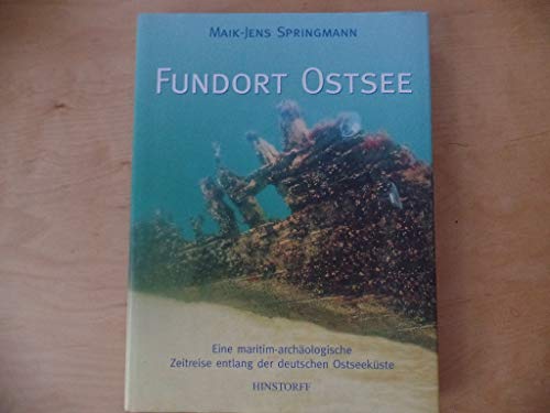 9783356008548: Fundort Ostsee: Eine maritim-archologische Zeitreise entlang der deutschen Ostseekste