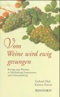Beispielbild fr Vom Weine wird ewig gesungen. Beitrge zum Weinbau in Mecklenburg-Vorpommern und Ostbrandenburg. zum Verkauf von Antiquariat Gntheroth