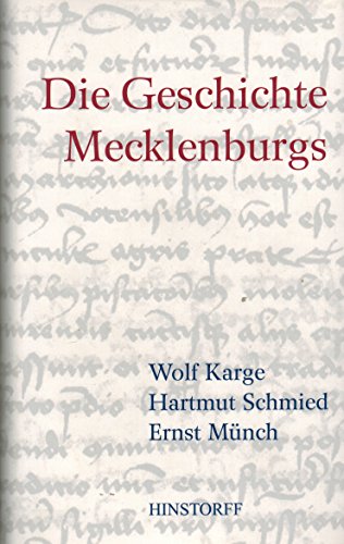 9783356010398: Die Geschichte Mecklenburgs: Von den Anfngen bis zur Gegenwart