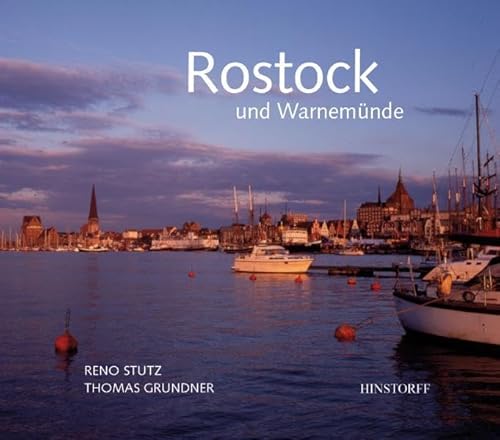 Rostock und Warnemünde - Stutz, Reno|Grundner, Thomas