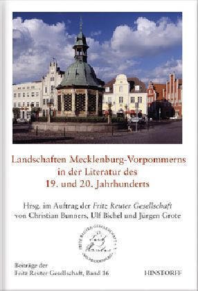 Beispielbild fr Landschaften Mecklenburg-Vorpommerns in der Literatur des 19. und 20. Jahrhunderts zum Verkauf von medimops