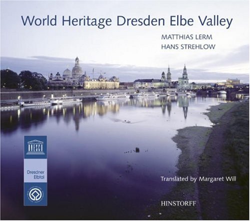 Beispielbild fr World Heritage Dresden Elbe Valley zum Verkauf von medimops