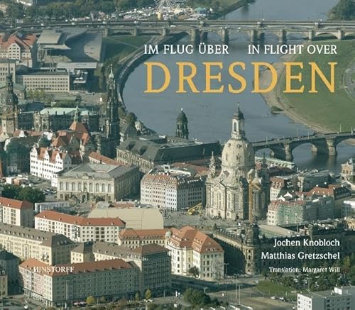 Beispielbild fr Im Flug ber Dresden / In Flifht over Dresden: und Umgebung zum Verkauf von medimops