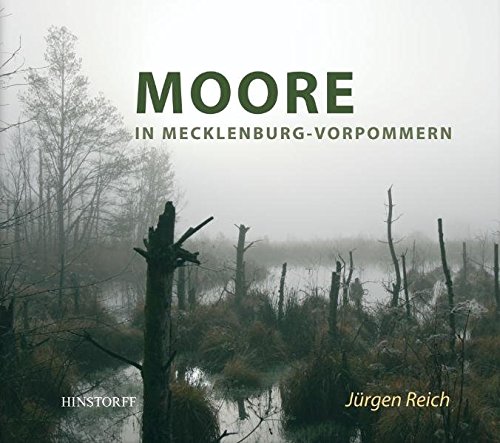 Beispielbild fr Moore in Mecklenburg-Vorpommern: Ein stiller Schatz zum Verkauf von medimops