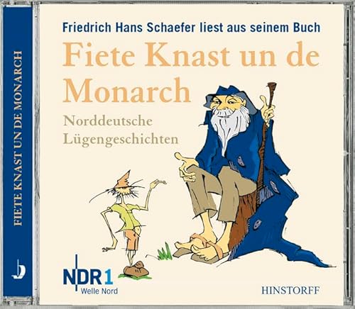 Fiete Knast un de Monarch. Norddeutsche Lügengeschichten. Der Autor liest.