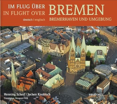 Beispielbild fr Im Flug ber (In flight over) Bremen, Bremerhaven und Umgebung zum Verkauf von medimops