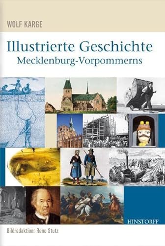 Illustrierte Geschichte Mecklenburg-Vorpommerns - Karge, Wolf