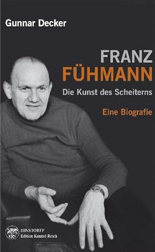 9783356012941: Franz Fhmann. Die Kunst des Scheiterns
