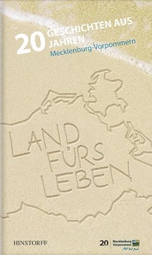 Beispielbild fr Land frs Leben. 20 Geschichten aus 20 Jahren Mecklenburg-Vorpommern zum Verkauf von medimops