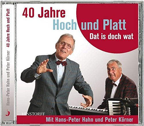 Stock image for 40 Jahre Hoch und Platt. Dat is doch wat for sale by medimops