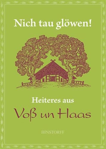 Beispielbild fr Nicht tau glwen!: Heiteres aus Vo un Haas zum Verkauf von medimops