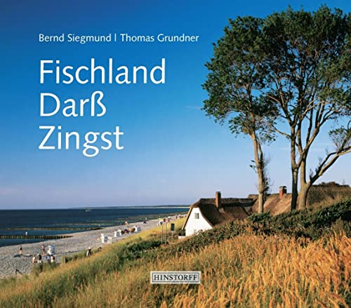 Fischland, Darß, Zingst. - Siegmund, Bernd und Thomas Grundner