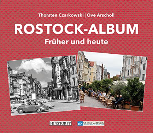 Beispielbild fr Rostock-Album: Frher und Heute zum Verkauf von medimops