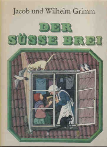 Beispielbild fr Der ssse Brei. Illustrationen von Reiner Sacher zum Verkauf von Abrahamschacht-Antiquariat Schmidt