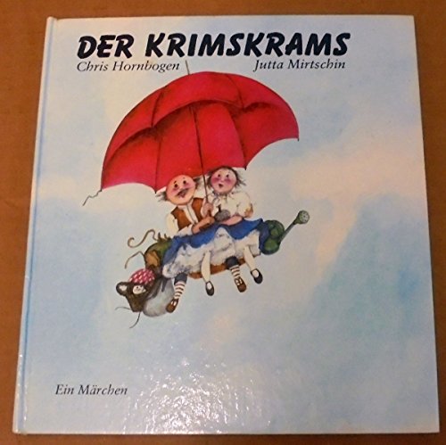 9783357001401: Der Krimskrams . Chris Hornbogen / Jutta Mirtschin