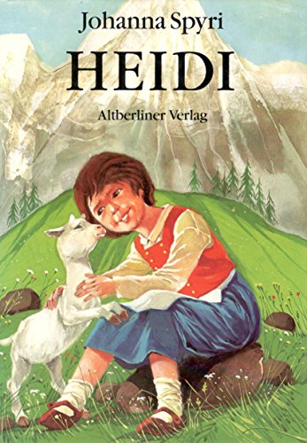 Heidi Heidis Lehr- und Wanderjahre. Heidi kann brauchen, was es gelernt hat. Ungekürzter und unbearbeiteter Originaltext - Spyri, Johanna und Karl Fischer