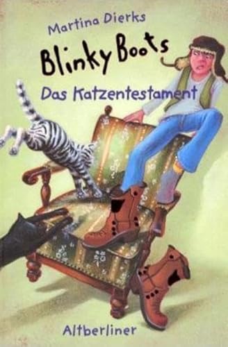 Blinky Boots. Das Katzentestament. (9783357005164) by Dierks, Martina; Kehr, Karoline