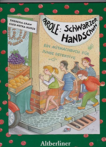 Beispielbild fr Parole: Schwarzer Handschuh. ( Ab 6 J.). Ein Mitmachbuch fr junge Detektive zum Verkauf von medimops