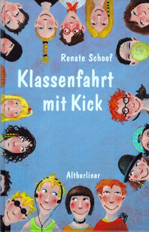 Beispielbild fr Klassenfahrt mit Kick zum Verkauf von Buchstube Tiffany