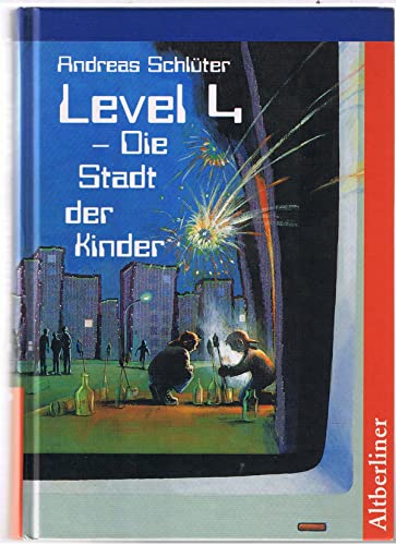 9783357007977: Level 4. Die Stadt der Kinder. ( Ab 10 J.).