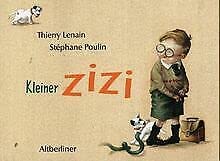 Stock image for Kleiner Zizi for sale by medimops