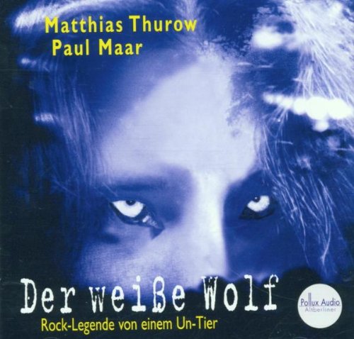 Der weiße Wolf, 1 Audio-CD - Maar, Paul; Thurow, Matthias; Schönherr, Dietmar