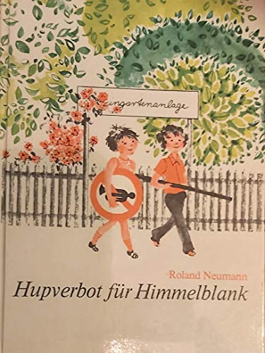 Beispielbild fr Hupverbot für Himmelblank zum Verkauf von Antiquariat Machte-Buch