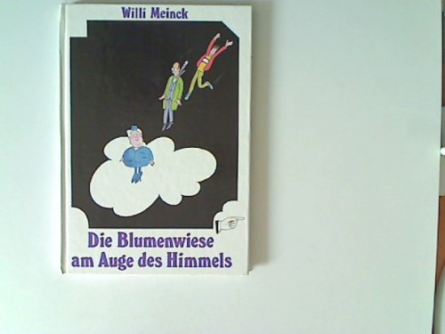 Stock image for Die Blumewiese am Auge des Himmels for sale by medimops
