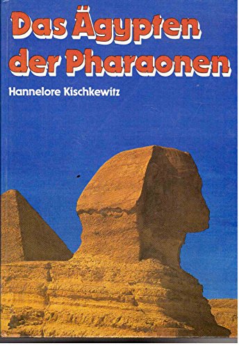 Beispielbild fr Das gypten der Pharaonen zum Verkauf von Bcherpanorama Zwickau- Planitz
