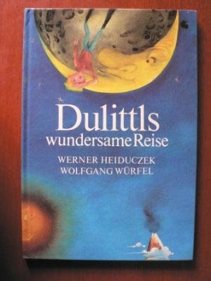 9783358007341: Dulittls wundersame Reise
