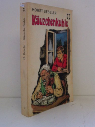 Käuzchenkuhle / ATB Alex Taschenbücher Horst Beseler. [Ill. von Paul Rosié]