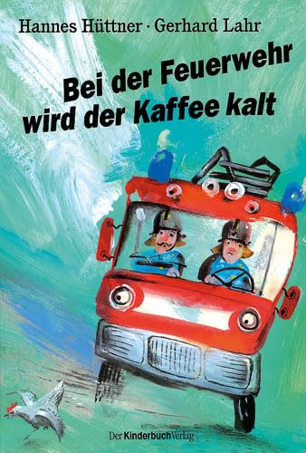 Imagen de archivo de Bei der Feuerwehr wird der Kaffee kalt a la venta por ThriftBooks-Atlanta