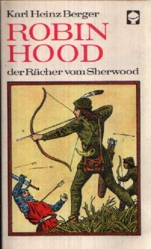 Stock image for Robin Hood, der Rcher vom Sherwood for sale by medimops