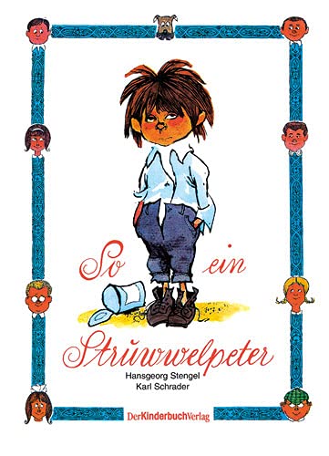 Stock image for So Ein Struwwelpeter. for sale by Hamelyn