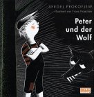 Beispielbild fr Peter und der Wolf zum Verkauf von medimops