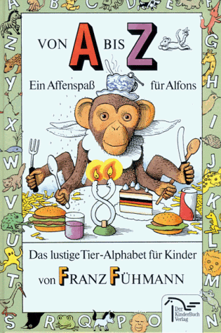 Stock image for Von A bis Z, Ein Affenspa fr Alfons for sale by medimops