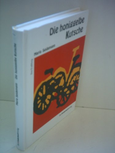 Beispielbild fr Die honiggelbe Kutsche zum Verkauf von Leserstrahl  (Preise inkl. MwSt.)