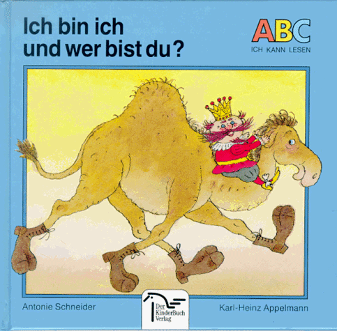 9783358020746: Ich bin ich und wer bist du?. ABC - Ich kann lesen - Appelmann, Karl-Heinz