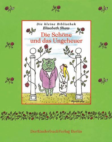 9783358021804: Die Schne und das Ungeheuer (Die kleine Bibliothek Elizabeth Shaw)