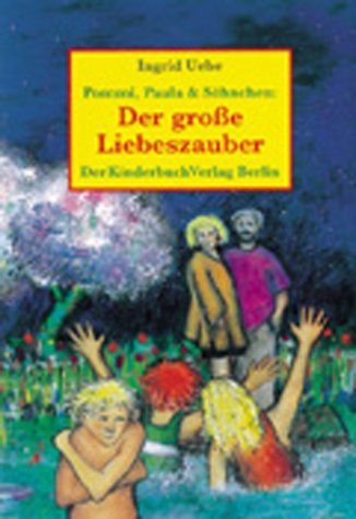 9783358021811: Pommi, Paula & Shnchen, Der groe Liebeszauber