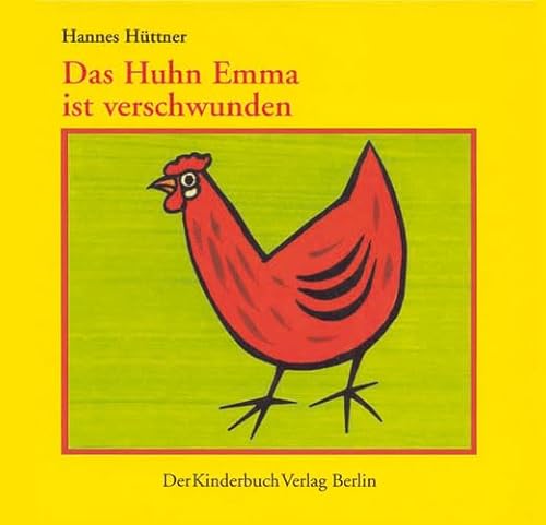 9783358022092: Das Huhn Emma ist verschwunden.