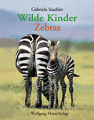 Stock image for Wilde Kinder, Zebras for sale by medimops