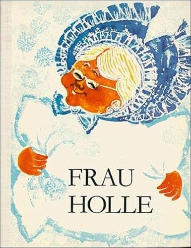 Frau Holle (9783358030387) by Wilhelm Grimm