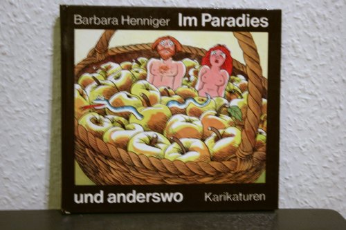 Stock image for Im Paradies und anderswo. Karikaturen for sale by Versandantiquariat Felix Mcke
