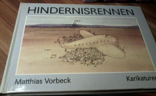 Beispielbild fr Hindernisrennen. Karikaturen zum Verkauf von Paderbuch e.Kfm. Inh. Ralf R. Eichmann
