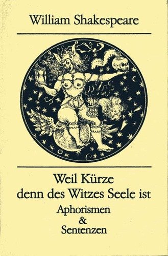 Beispielbild fr Weil Krze denn des Witzes Seele ist. Aphorismen & Sentenzen. zum Verkauf von Antiquariat Kalyana