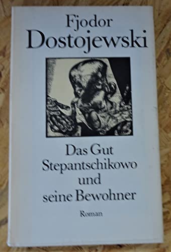 Stock image for Das Gut Stepantschikowo und seine Bewohner. Aus den Aufzeichnungen eines Unbekannten for sale by HPB-Red
