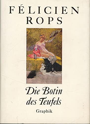 Imagen de archivo de Flicien Rops. Die Botin des Teufels. Graphik. Mit vielen, z.T. farbigen Abbildungen. a la venta por Antiquariat Gntheroth