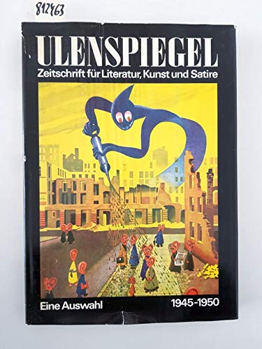 Beispielbild fr Ulenspiegel Zeitschrift fr Literatur, Kunst und Satire 1945-1950 zum Verkauf von mneme