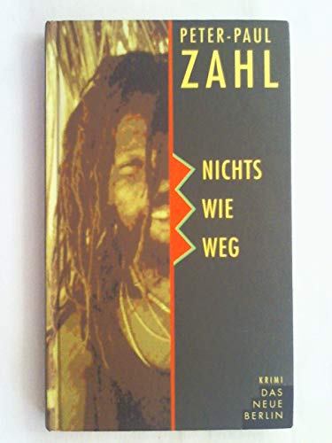 Beispielbild fr Nichts wie Weg: Kriminalroman (German Edition) zum Verkauf von ThriftBooks-Atlanta